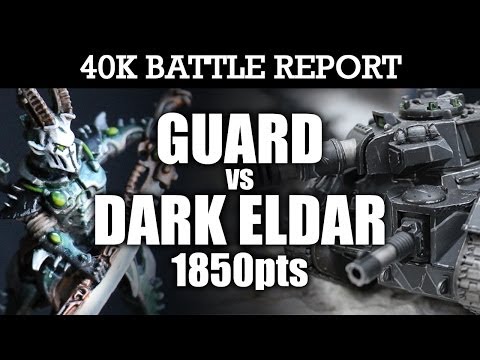 Dark Eldar vs Imperial Guard Warhammer 40K Battle Report A BRIDGE TOO FAR! 6th Ed 1850pts | HD Video