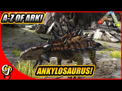 A-Z Of Ark! The ANKYLOSAURUS And The Best Way To Gather Metal!! || Ark Survival Evolved!
