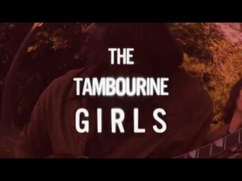 The Tambourine Girls - "The Tambourine Girl" [Official Video]