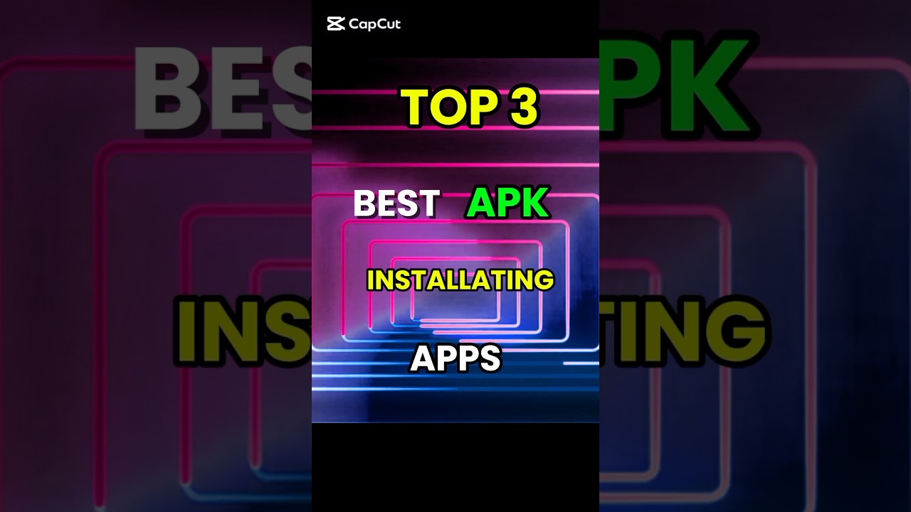 TOP 3 BEST APK INSTALLING APPS#shory#hcking#app#installing#top3best#viral#foryou#top10things