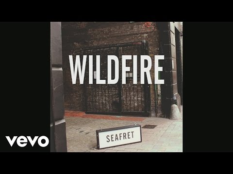 Seafret - Wildfire (Audio)
