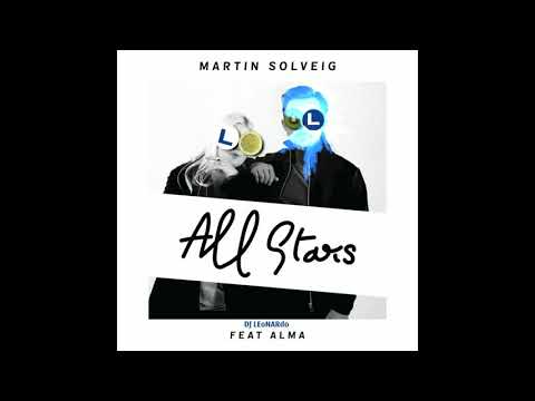 Martin Solveig x Alma - All Stars (DJ LEoNARdo Remix)