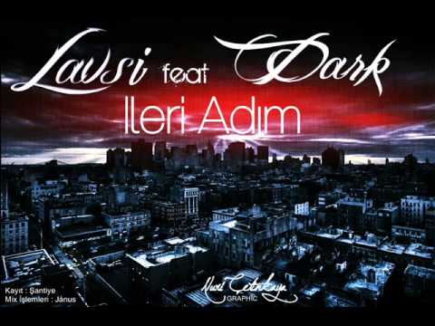 Lavsi ft Dark - İleri Adım
