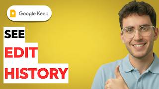 How to See Google Keep Edit History [2026 Full Guide]