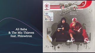 Ali Baba &amp; The Mic Thieves [feat. Phlowtron] Too Phat (Official Audio)