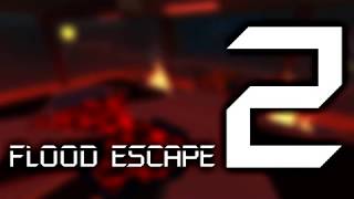 Flood Escape 2 OST - Familiar Ruins