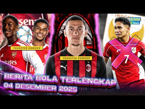 Allegri Paksa Milan ANGKUT Idzes 😱 Arsenal BORONG Rashford & Mainoo 😨 Lino BATAL Gabung Timnas 🤔