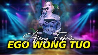 Download lagu EGO WONG TUO - AJENG FEBRIA | NEW ASTINA ( LIVE MUSIC) LIVE CITRA MUDA MAGETAN - PM AUDIO mp3
