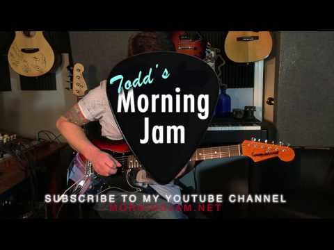 Todd's Morning Guitar Jam: Episode 105 - Soulful Melodic Stratocaster