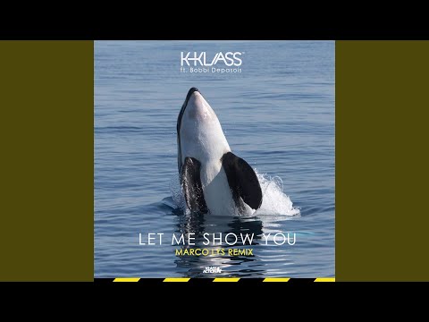 Let Me Show You (Marco Lys Remix)