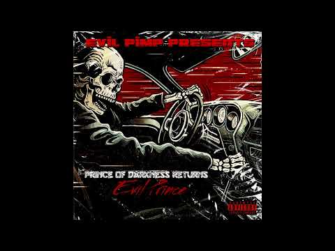 Evil Prince - Hate Me Now Ft. Evil Pimp