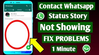 How To Fix  Whatsapp Status Not Showing Other Pers
