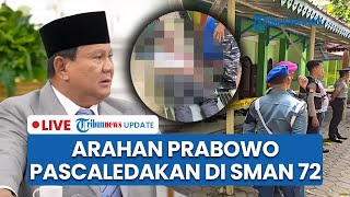 LIVE: Presiden Prabowo Turun Tangan Pasca Tragedi Ledakan Bom di SMAN 72, Bakal Batasi Game Online