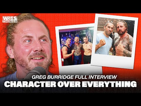 "Character Over Everything" | Greg Burridge Interview