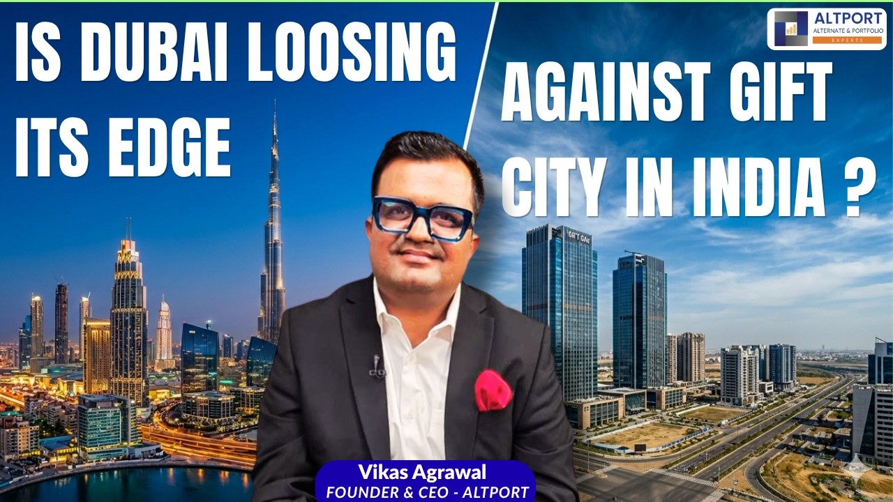 Is Dubai Loosing Its Edge Against Gift City In India ?