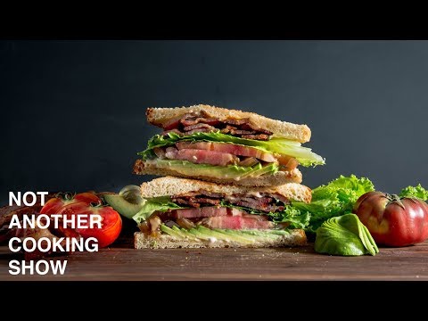 HOW TO MAKE A BETTER BLT SANDWICH