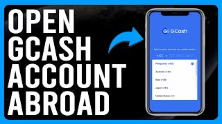 How to Open a Gcash Account Abroad (How to Use GCash Overseas )