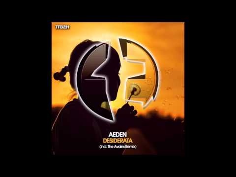 Aeden - Desiderata (The Avains Remix)