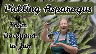 Backyard Asparagus Pickling | Safe Tested Recipe from Ball Canning Book