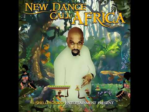 Shellingz God - Africa Dance (official Audio)