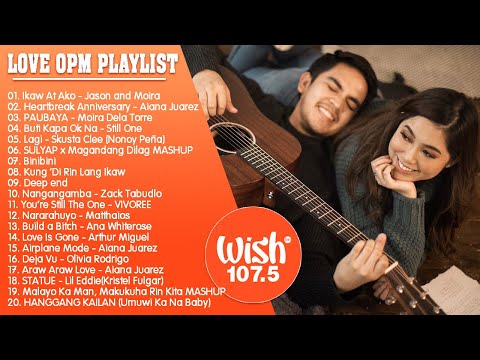 Buti Kapa Ok Na, PAUBAYA, Lagi | BEST OF WISH 107.5 SONGS PLAYLIST 2021 🎵 NEW OPM LOVE SONGS 2021