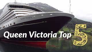 Top 5 BEST things about Queen Victoria - Cunard Cruise Ship Queen Victoria