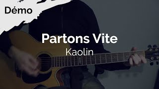 Partons Vite - Kaolin - Tutorial ( DEMO )