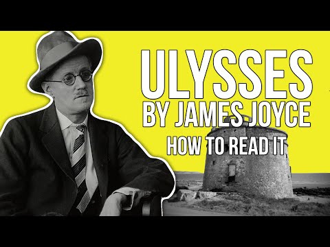 James Joyce's Ulysses | How To Read It