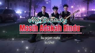 Download lagu Masih Adakah Rindu Nia Daniaty Cover Versi Rock Dan Lirik Lagu  mp3