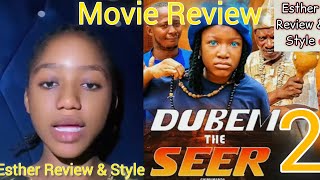 DUBEM THE "SEER" 2 - CHIMAMANDA AUGUSTINE, Latest movie Review / Esther Review