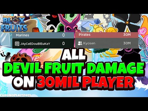 All Devil Fruit Damage on a 30Mil Player and Showcase - Blox Fruits [Roblox]