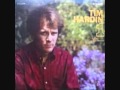 Tim Hardin-It'il never happen again