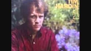 Tim Hardin-It'il never happen again