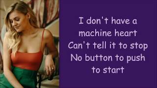 Kelsea Ballerini ~ Machine Heart (Lyrics)