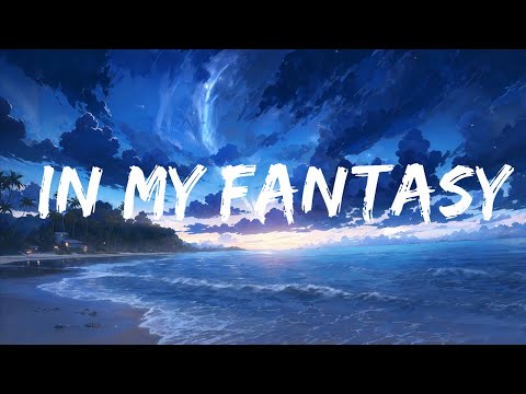 Lucas Estrada - In My Fantasy (Lyrics) feat. Henri Prunell & Neimy  | 25 Min