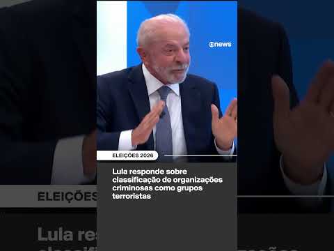 Lula responde sobre classificação de organizações criminosas como grupos terroristas