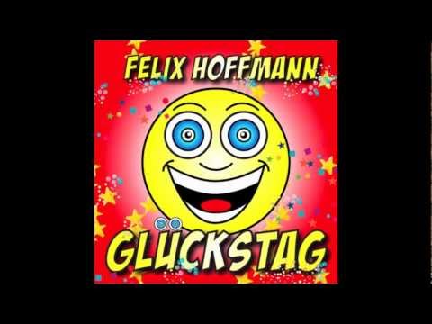Felix Hoffmann - Glückstag - Ballermann Hits 2012