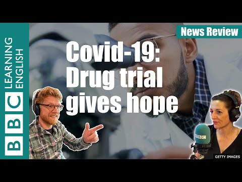 Covid-19。薬物試験は希望を与えるBBCニュースレビュー (Covid-19: Drug trial gives hope: BBC News Review)