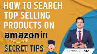 How to Find Best Selling Products on Amazon | Hot Selling Products on Amazon |#amazonproductresearch