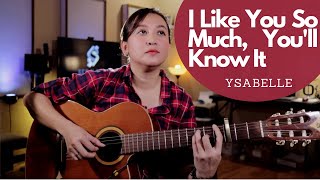 Download lagu I Like You So Much, You'll Know It (Ysabelle) - SEE N SEE GUITAR mp3 Download lagu I Like You So Much, You'll Know It (Ysabelle) - SEE N SEE GUITAR mp3
