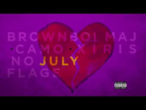 Alexcis fka Brownboi Maj ft. Camo No Flage & Xiris - July (OFFICIAL AUDIO)