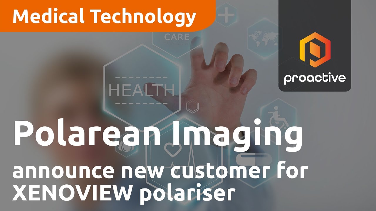 Polarean Imaging "very excited" to announce brand new customer for XENOVIEW polariser