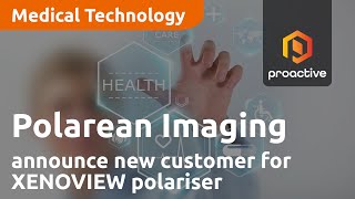 polarean-imaging-very-excited-to-announce-brand-new-customer-for-xenoview-polariser
