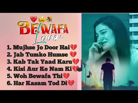 Bewafa Sanam💔// Bewafa Mp3 Songs 💔// Mujhse Jo Door Hai 💔//Jab Tumko Humse 💔