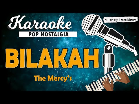 Karaoke BILAKAH - The Mercy's
