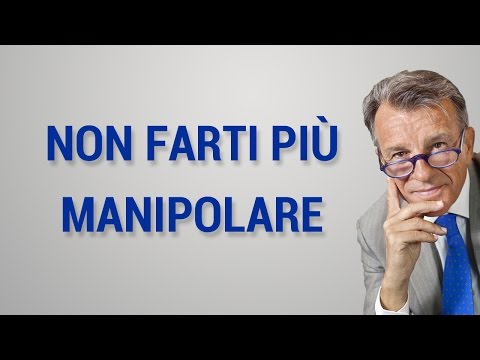 Non farti più manipolare