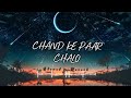 Chand Ke Paar Chalo I Slowed Reverb LoFi ABHI