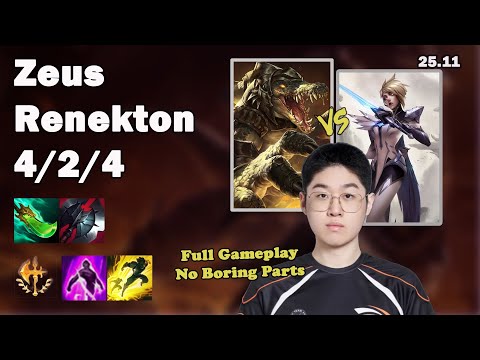 🔥 Zeus Renekton Top | Korea Grandmaster Solo Queue | Patch 25.11 | League of Legends 🔥