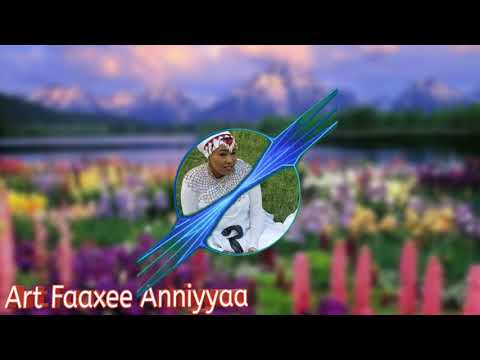 Faaxee Anniyyaa - Yaa Shukkaree Boona - Old Oromo Music
