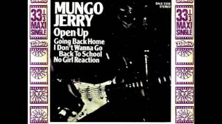 Mungo Jerry - Open Up (E.P. VERSION)